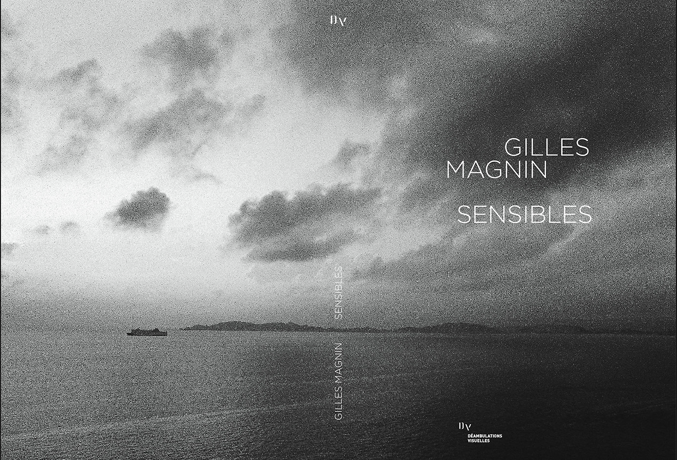 Sensibles, le nouveau livre de Gilles Magnin, chez De natura rerum à Arles