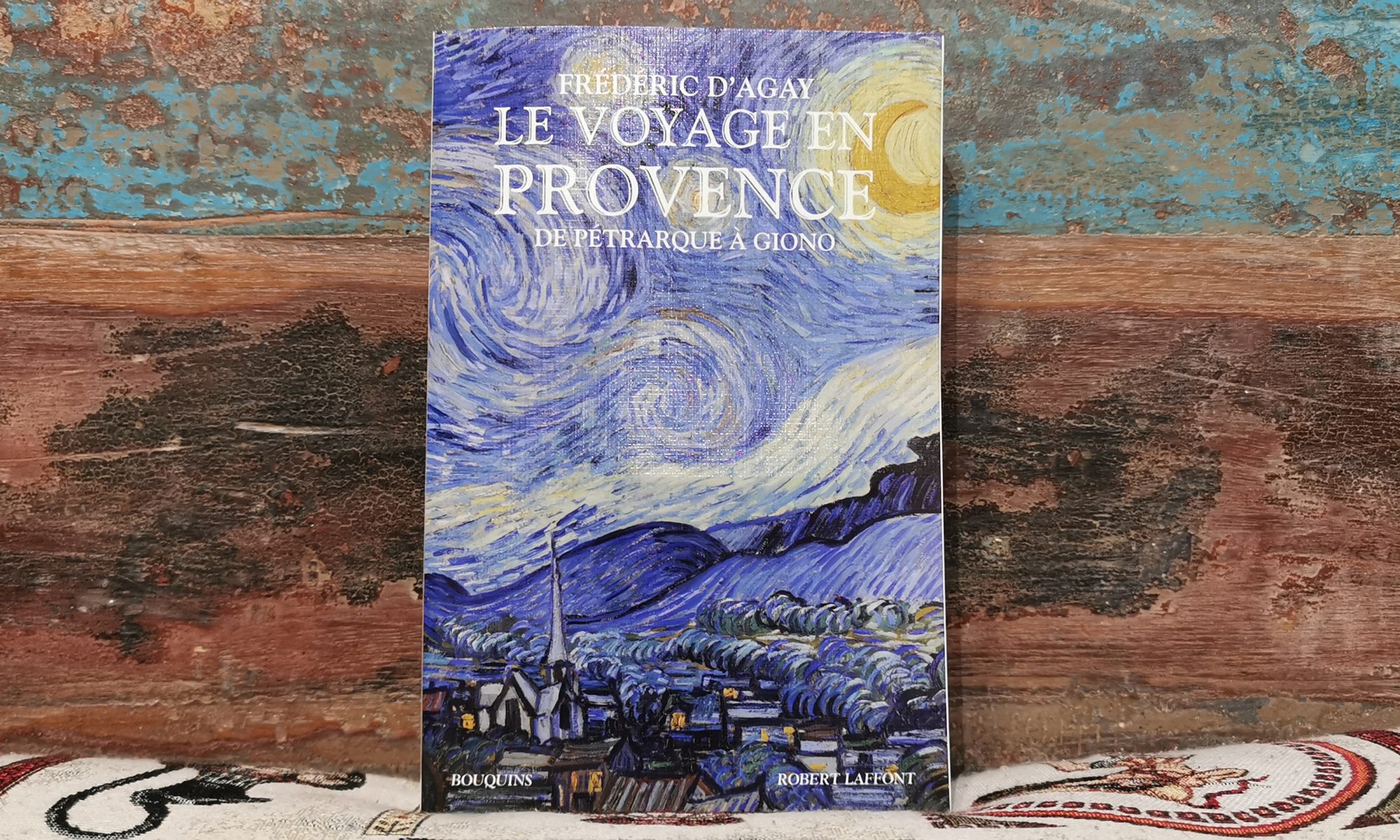 Le voyage en Provence, Frédéric d'Agay, disponible chez De natura rerum à Arles