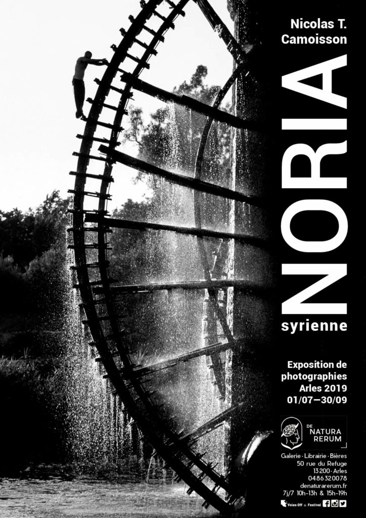NORIA syrienne. Nicolas T. Camoisson. Arles, summer 2019