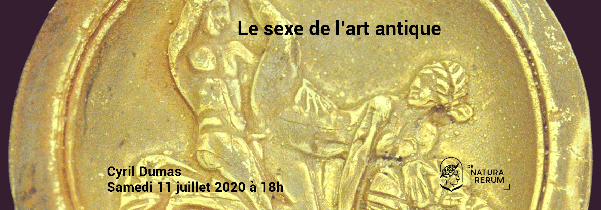 Le sexe de l'art antique. Cyril Dumas chez De natura rerum
