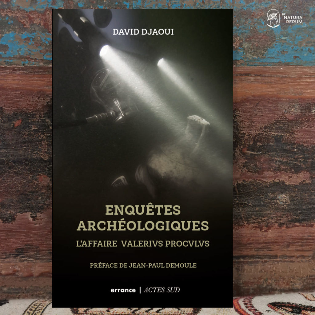 David Djaoui Enquêtes archéologiques Arles