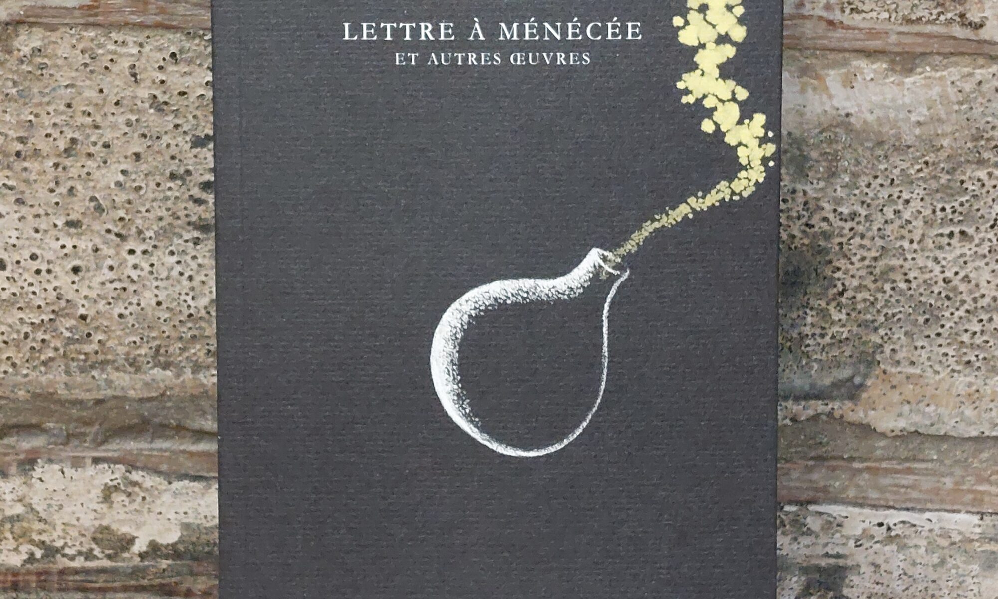 Lettre à Ménécée, Epicure, BL 2022, Jean-Louis Poirier et Hubert Le Gall