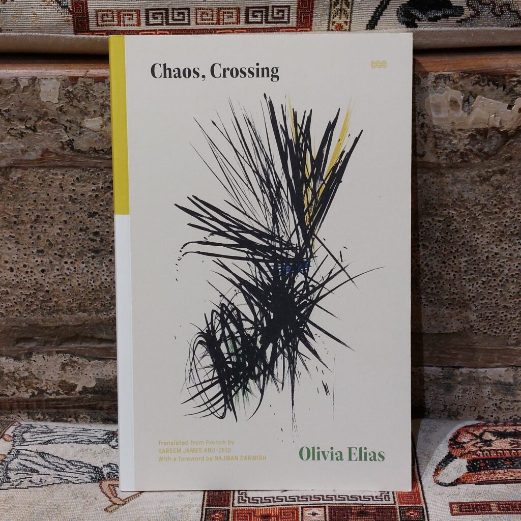 Chaos, crossing, poèmes d'Olivia Elias